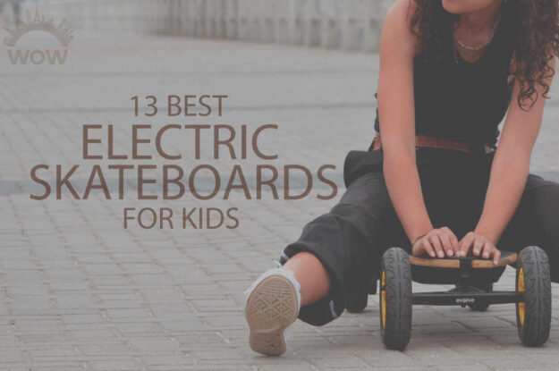 13 Best Electric Skateboards for Kids