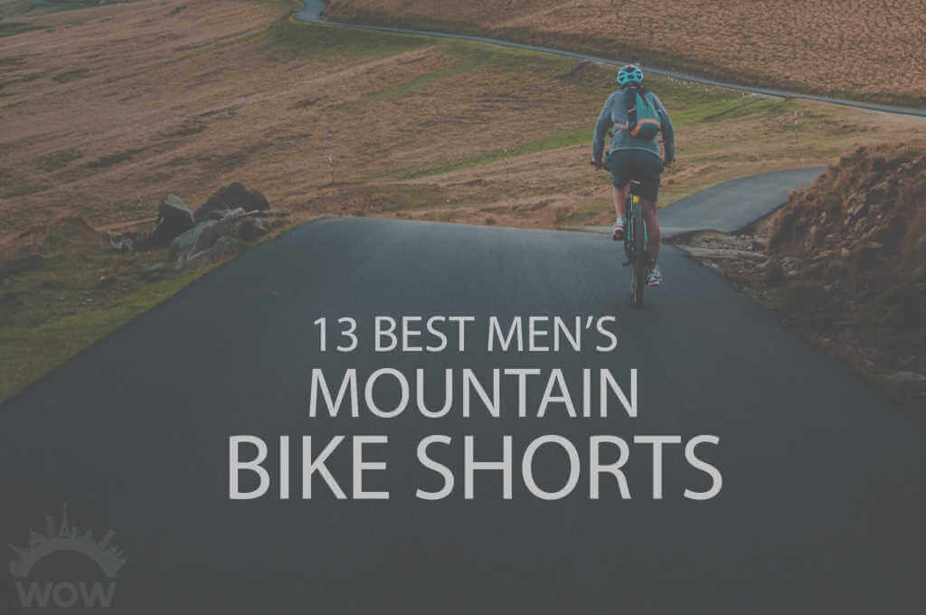 13 Best Men's Mountain Bike Shorts
