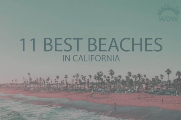 11 Best Beaches in California
