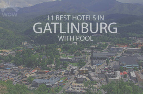 11 Best Hotels in Gatlinburg with Pool