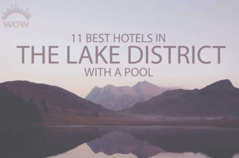 11 Best Hotels in The Lake District with a Pool
