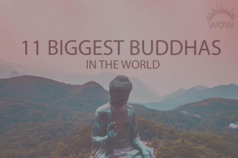 11 Biggest Buddhas In The World