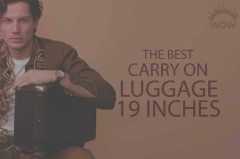13 Best Carry On Luggage 19 Inches