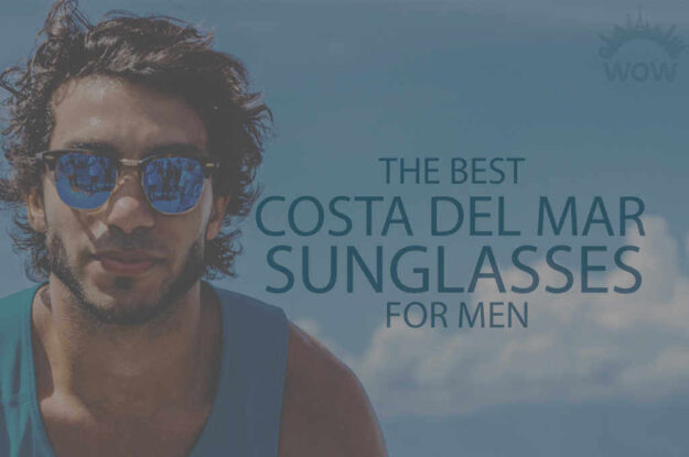 13 Best Costa del Mar Sunglasses for Men