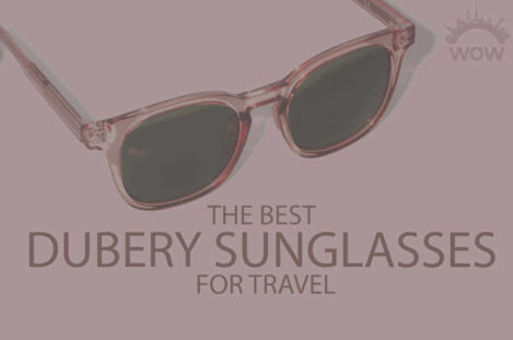 13 Best Dubery Sunglasses for Travel