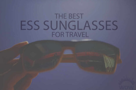13 Best ESS Sunglasses for Travel