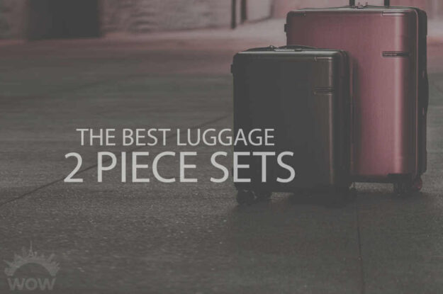 13 Best Luggage 2 Piece Sets