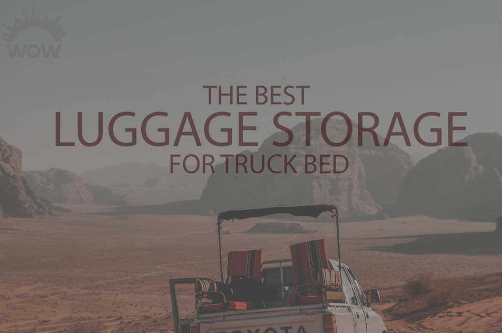 13 Best Luggage Storage for Truck Bed