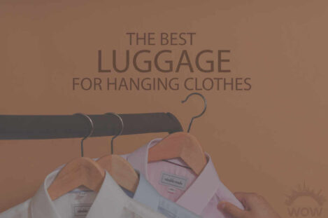 13 Best Luggage for Hanging Clothes