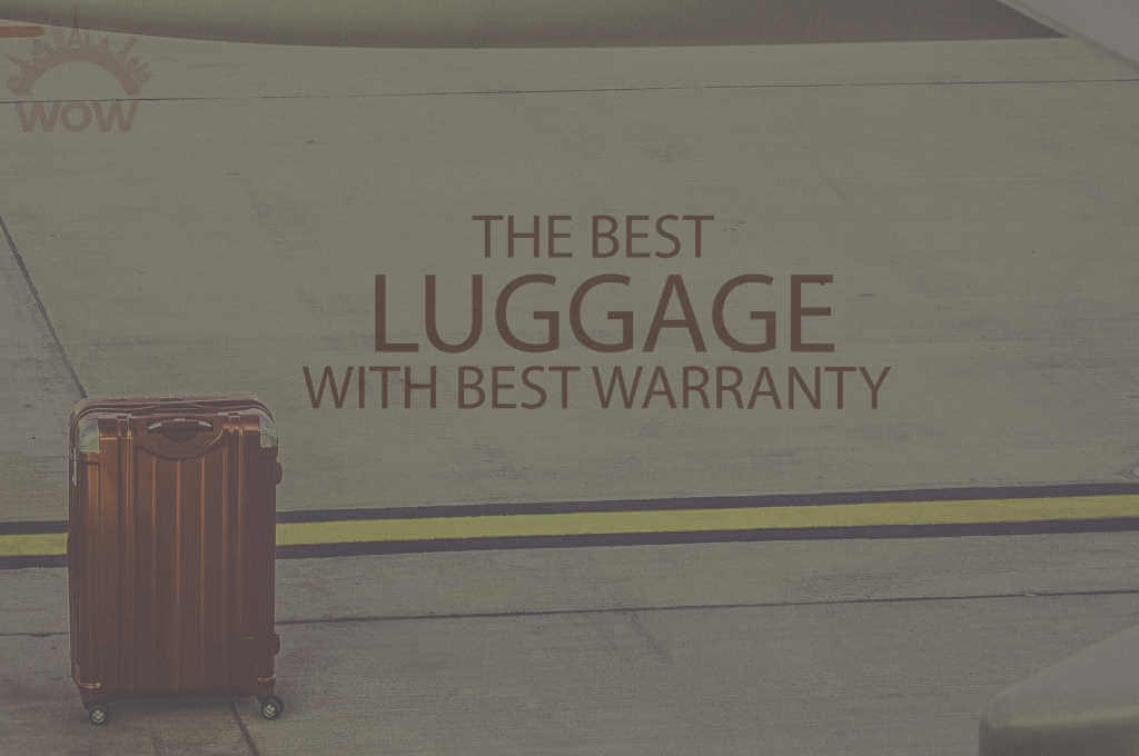 13 Best Luggage with Best Warranty