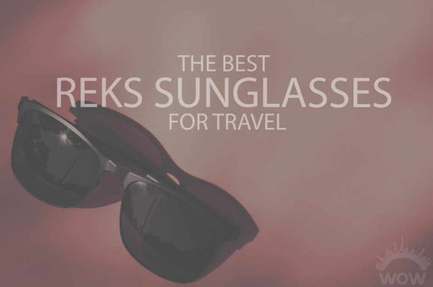 13 Best Reks Sunglasses for Travel