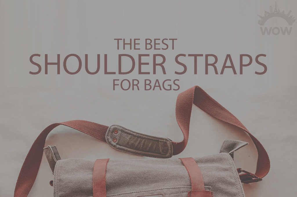 13 Best Shoulder Straps for Bags