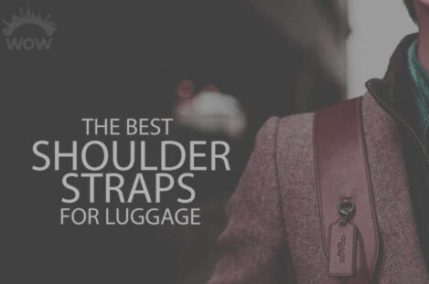 13 Best Shoulder Straps for Luggage