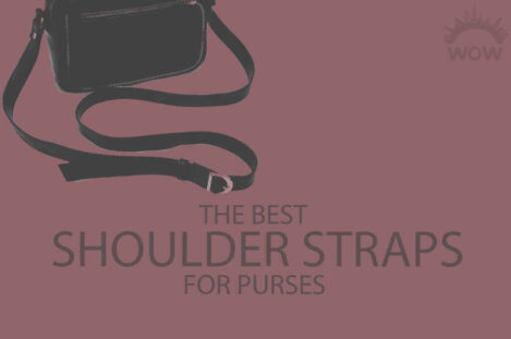 13 Best Shoulder Straps for Purses