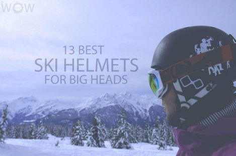 13 Best Ski Helmets For Big Heads