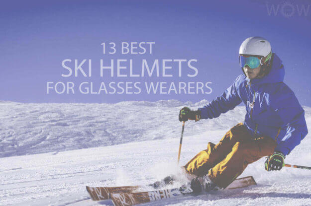 13 Best Ski Helmets For Glasses Wearers