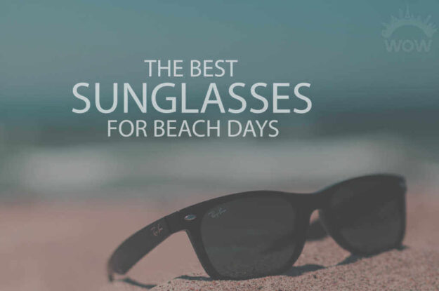 13 Best Sunglasses for Beach Days