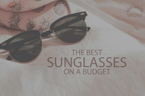 13 Best Sunglasses on a Budget