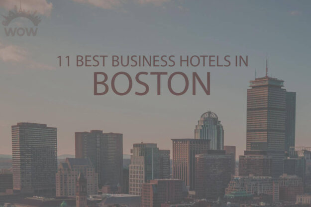 11 Best Business Hotels in Boston