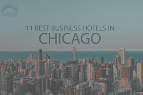 11 Best Business Hotels in Chicago