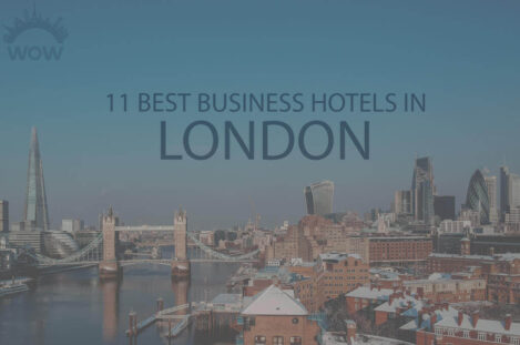 11 Best Business Hotels in London