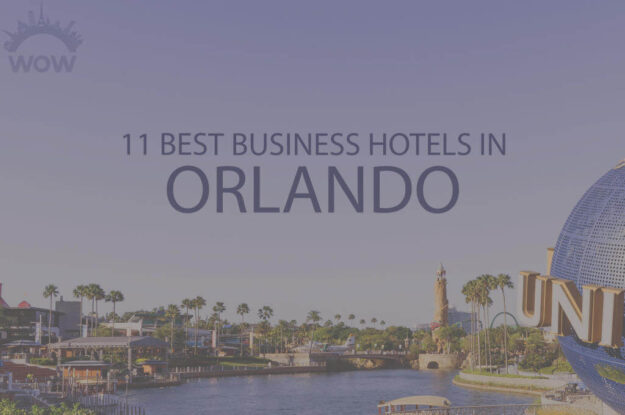 11 Best Business Hotels in Orlando