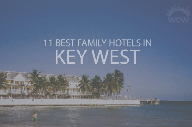 11 Best Family Hotels in Key West