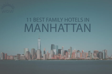 11 Best Family Hotels in Manhattan