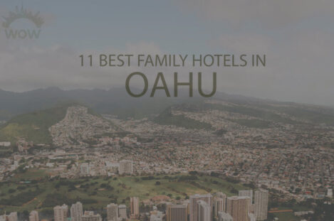 11 Best Family Hotels in Oahu