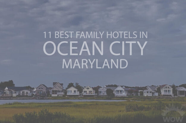 11 Best Family Hotels in Ocean City MD