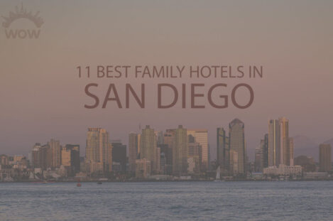 11 Best Family Hotels in San Diego
