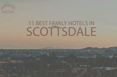 11 Best Family Hotels in Scottsdale