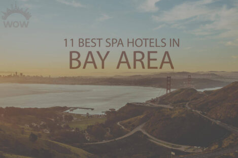 11 Best Spa Hotels in Bay Area