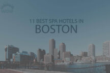 11 Best Spa Hotels in Boston