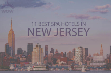 11 Best Spa Hotels in New Jersey