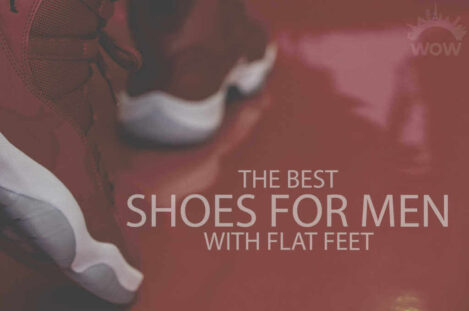 13 Best Shoes for Men with Flat Feet