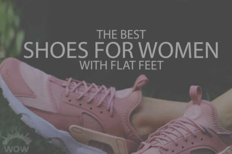 13 Best Shoes for Women with Flat Feet