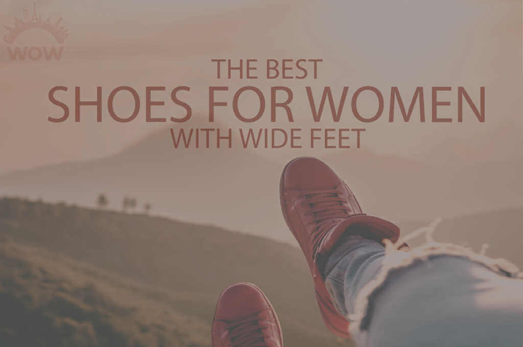 13 Best Shoes for Women with Wide Feet