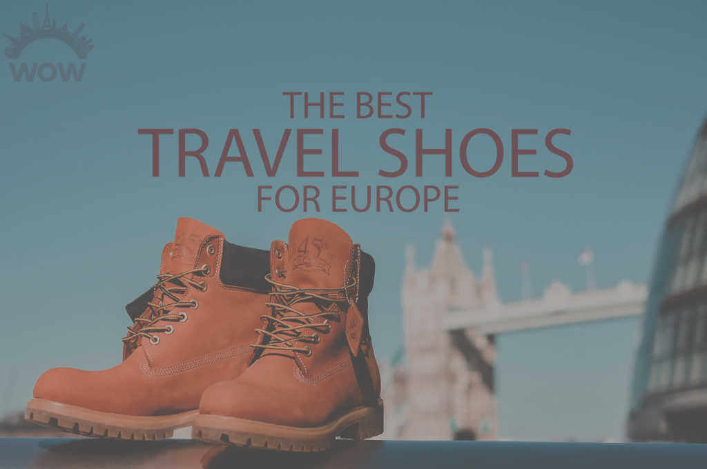 13 Best Travel Shoes for Europe