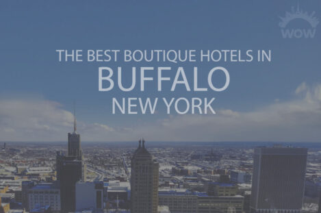 11 Best Boutique Hotels in Buffalo, New York