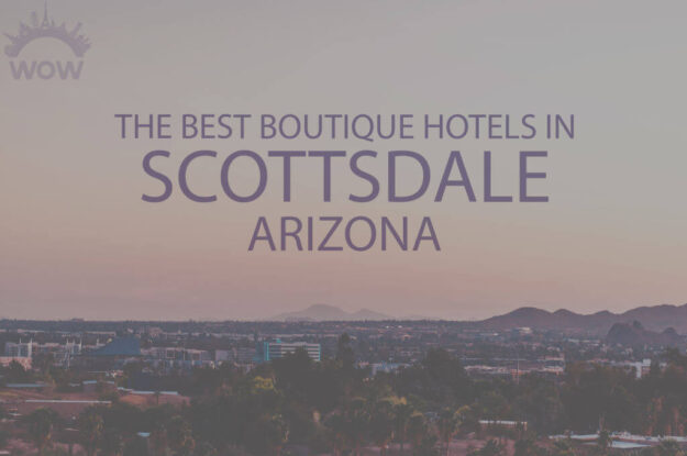 11 Best Boutique Hotels in Scottsdale, Arizona
