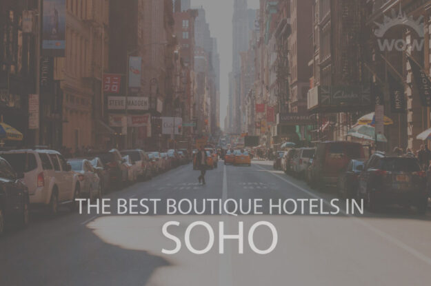 11 Best Boutique Hotels in Soho