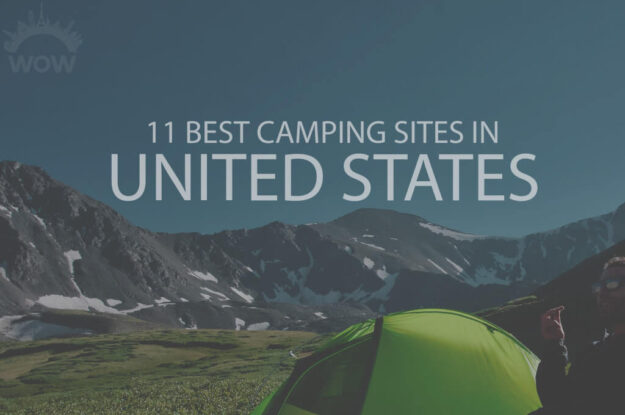 11 Best Camping Sites in United States