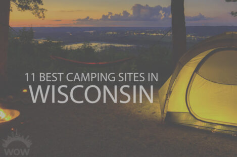 11 Best Camping Sites in Wisconsin