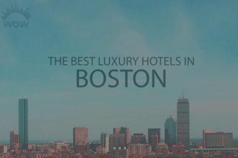 11 Best Luxury Hotels in Boston