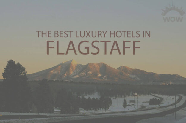11 Best Luxury Hotels in Flagstaff