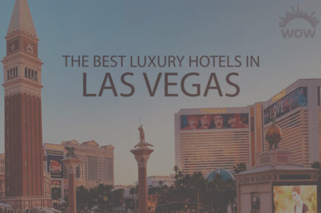 11 Best Luxury Hotels in Las Vegas