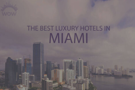 11 Best Luxury Hotels in Miami
