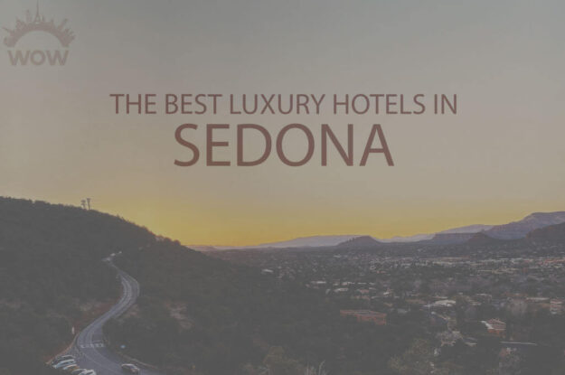 11 Best Luxury Hotels in Sedona