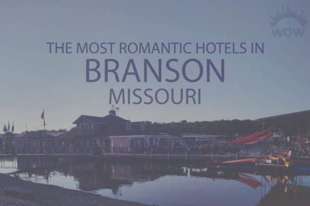11 Most Romantic Hotels in Branson, Missouri